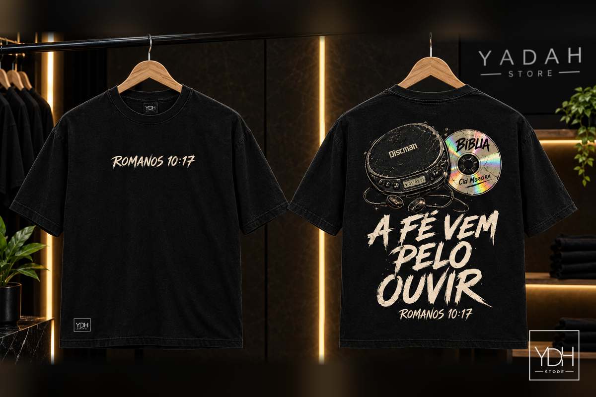 Camiseta A fé vem pelo ouvir, frente e costas